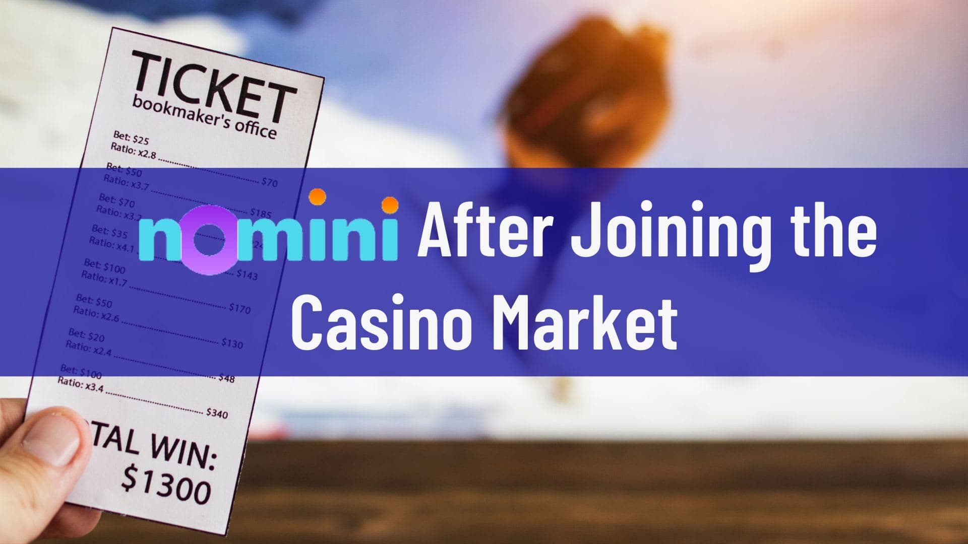Nomini After Joining the Casino Market image